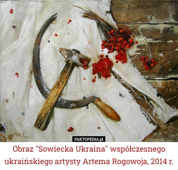 Obraz "Sowiecka Ukraina" współczesnego ukraińskiego artysty Artema Rogowoja, 2014 r. 