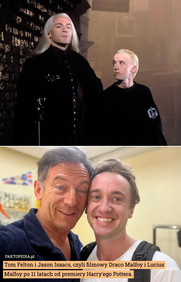 Tom Felton i Jason Isaacs, czyli filmowy Draco Malfoy i Lucius Malfoy po 11 latach od premiery Harry'ego Pottera. 