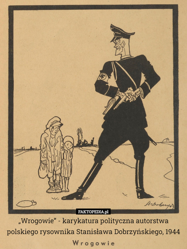 „Wrogowie” - karykatura polityczna autorstwa polskiego rysownika Stanisława Dobrzyńskiego, 1944 