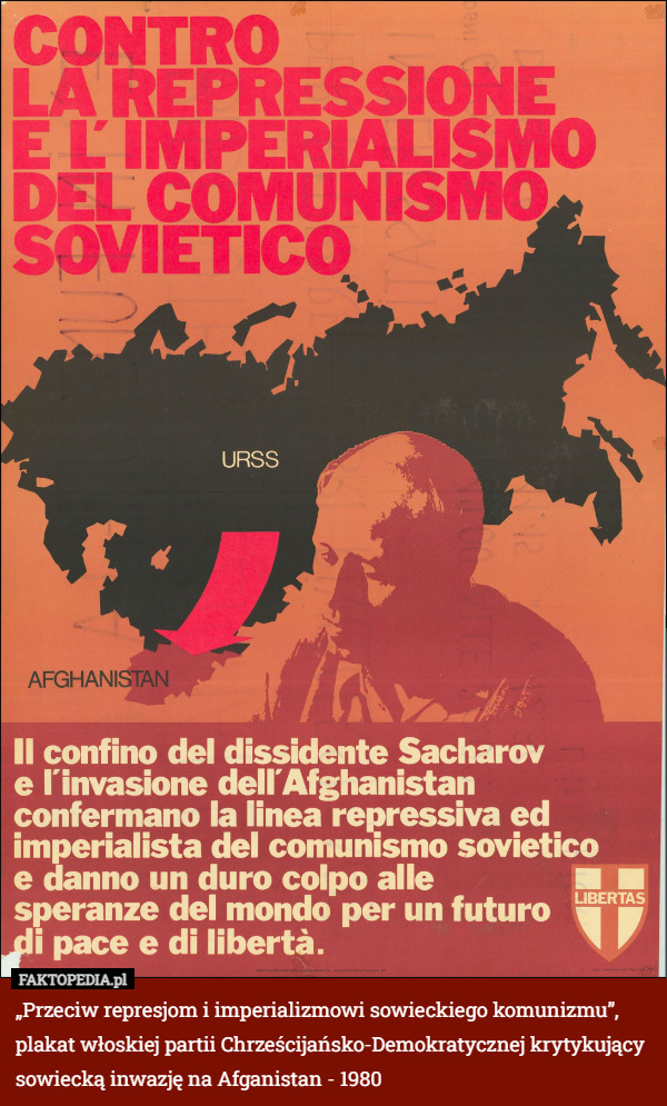 „Przeciw represjom i imperializmowi sowieckiego komunizmu”, plakat włoskiej partii Chrześcijańsko-Demokratycznej krytykujący sowiecką inwazję na Afganistan - 1980 