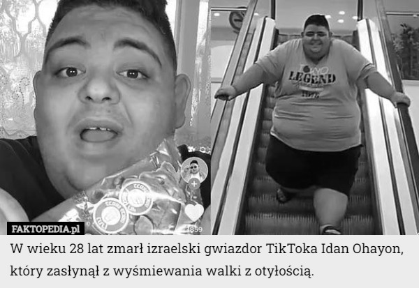 W wieku 28 lat zmarł izraelski gwiazdor TikToka Idan Ohayon, który zasłynął z wyśmiewania walki z otyłością. 