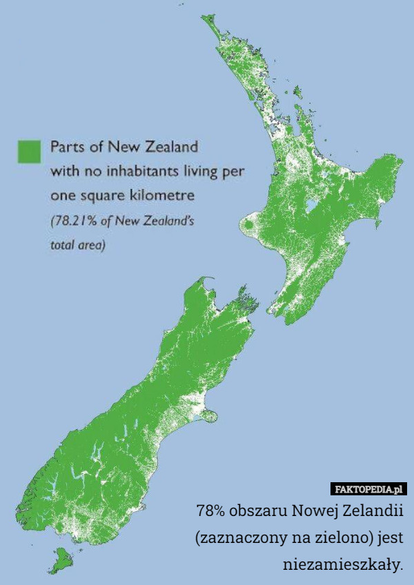 78% obszaru Nowej Zelandii (zaznaczony na zielono) jest niezamieszkały. 