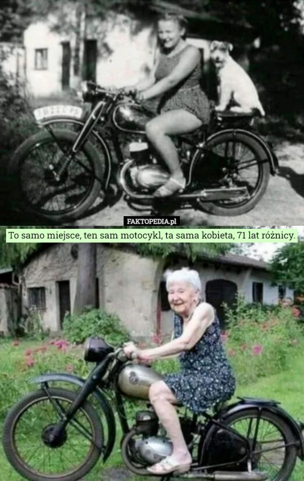 To samo miejsce, ten sam motocykl, ta sama kobieta, 71 lat różnicy. 