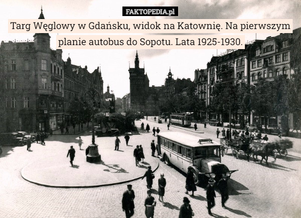 Targ Węglowy w Gdańsku, widok na Katownię. Na pierwszym planie autobus do Sopotu. Lata 1925-1930. 