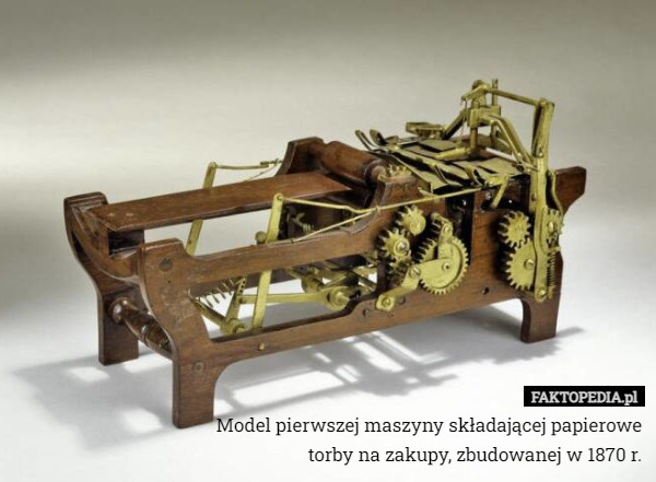 Model pierwszej maszyny składającej papierowe torby na zakupy, zbudowanej w 1870 r. 