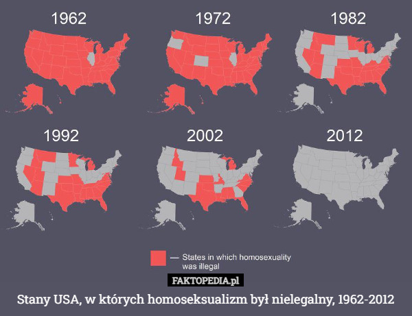 Stany USA, w których homoseksualizm był nielegalny, 1962-2012 