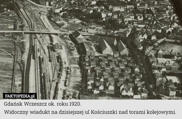 Gdańsk Wrzeszcz ok. roku 1920.
Widoczny wiadukt na dzisiejszej ul Kościuszki nad torami kolejowymi. 