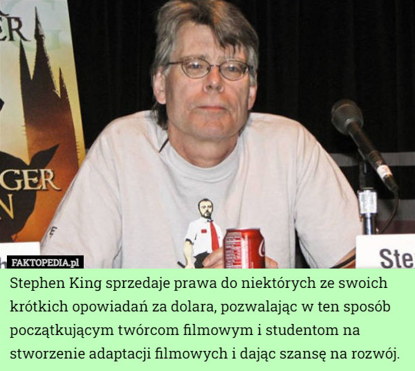Stephen King sprzedaje prawa do niektórych ze swoich krótkich opowiadań za dolara, pozwalając w ten sposób początkującym twórcom filmowym i studentom na stworzenie adaptacji filmowych i dając szansę na rozwój. 