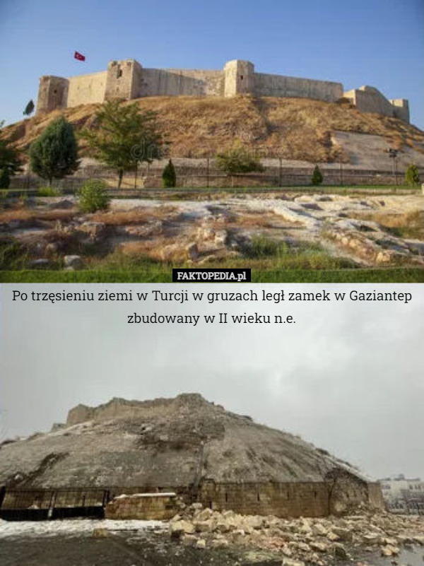 Po trzęsieniu ziemi w Turcji w gruzach legł zamek w Gaziantep, wybudowany 2200 lat temu. 