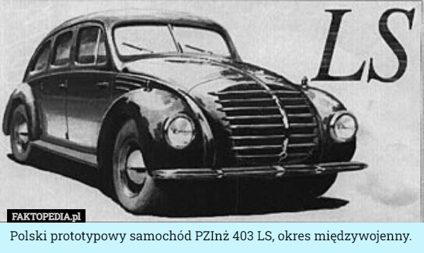 Polski prototypowy samochód PZInż 403 LS, okres międzywojenny. 