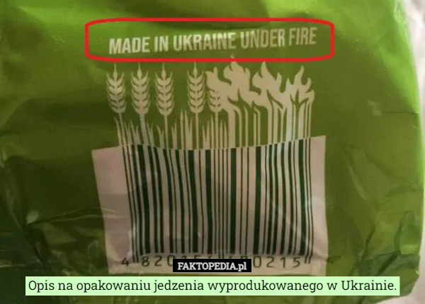 Opis na opakowaniu jedzenia wyprodukowanego w Ukrainie. 