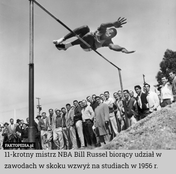 11-krotny mistrz NBA Bill Russel biorący udział w zawodach w skoku wzwyż na studiach w 1956 r. 