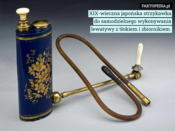 XIX-wieczna japońska strzykawka do samodzielnego wykonywania lewatywy z tłokiem i zbiornikiem. 