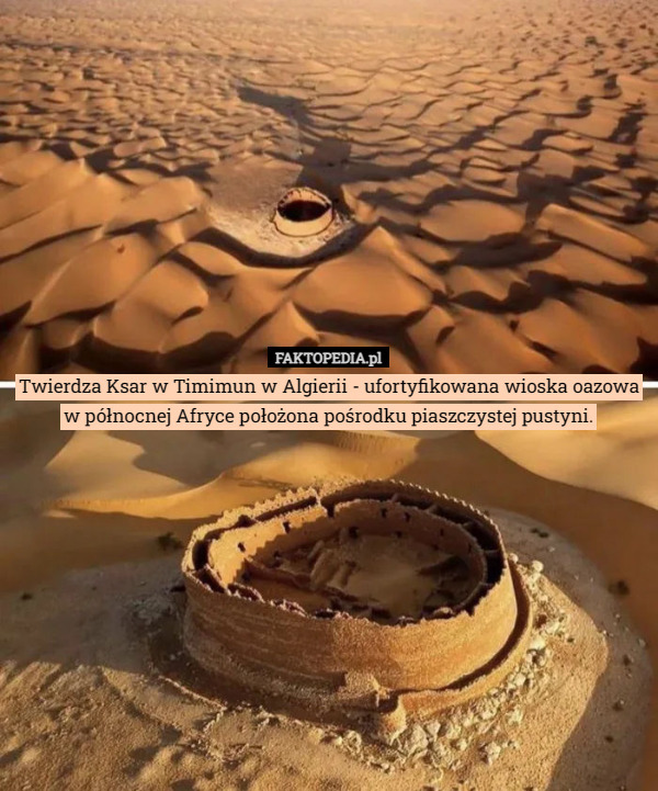 Twierdza Ksar w Timimun w Algierii - ufortyfikowana wioska oazowa w północnej Afryce położona pośrodku piaszczystej pustyni. 