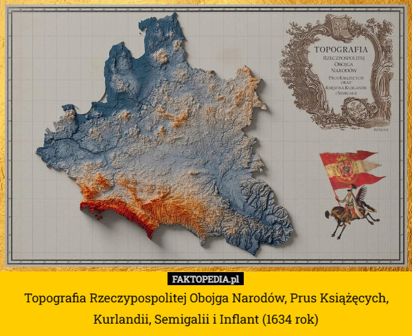 Topografia Rzeczypospolitej Obojga Narodów, Prus Książęcych, Kurlandii, Semigalii i Inflant (1634 rok) 