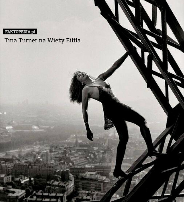 Tina Turner na Wieży Eiffla. 