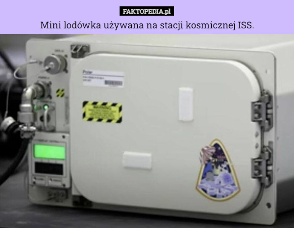 Mini lodówka używana na stacji kosmicznej ISS. 