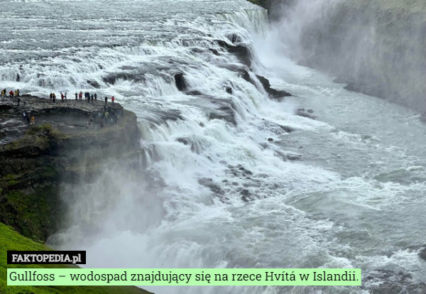 Gullfoss – wodospad znajdujący się na rzece Hvítá w Islandii. 