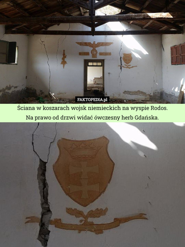 Ściana w koszarach wojsk niemieckich na wyspie Rodos.
 Na prawo od drzwi widać ówczesny herb Gdańska. 