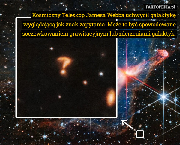 Kosmiczny Teleskop Jamesa Webba uchwycił galaktykę wyglądającą jak znak zapytania. Może to być spowodowane soczewkowaniem grawitacyjnym lub zderzeniami galaktyk. 