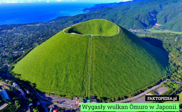 Wygasły wulkan Ōmuro w Japonii. 