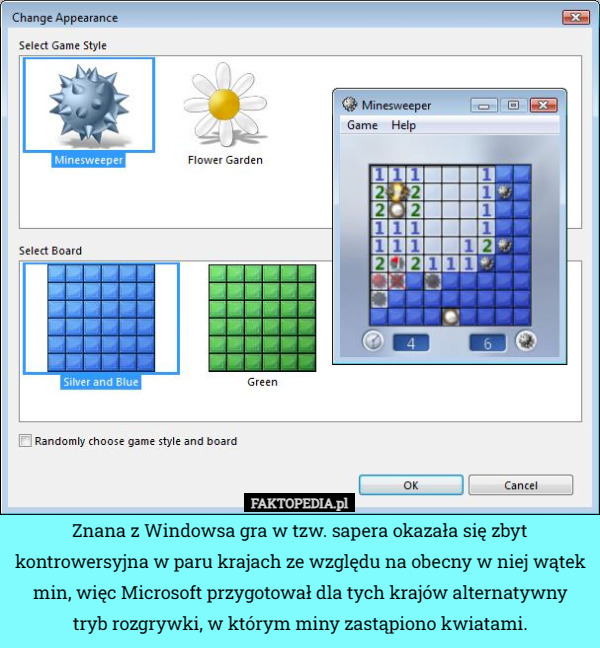 Znana z Windowsa gra w tzw. sapera okazała się zbyt kontrowersyjna w paru krajach ze względu na obecny w niej wątek min, więc Microsoft przygotował dla tych krajów alternatywny tryb rozgrywki, w którym miny zastąpiono kwiatami. 