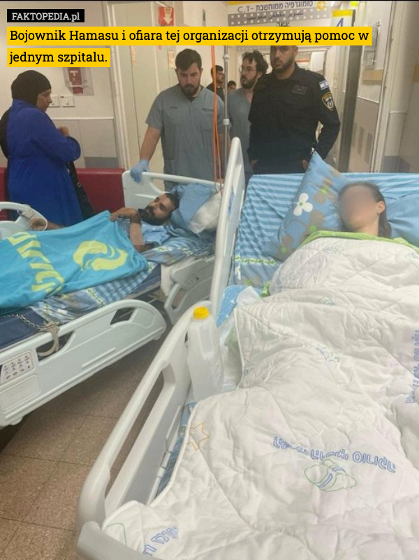 Bojownik Hamasu i ofiara tej organizacji otrzymują pomoc w jednym szpitalu. 