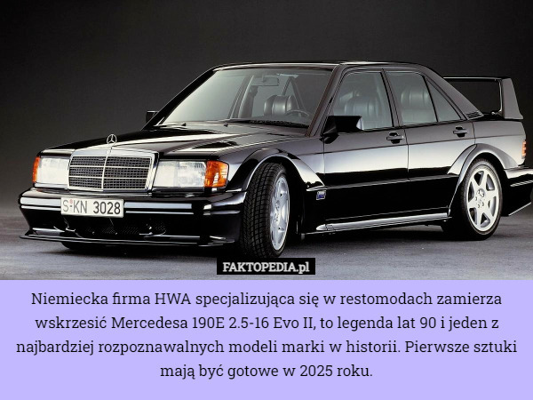 Niemiecka firma HWA specjalizująca się w restomodach zamierza wskrzesić Mercedesa 190E 2.5-16 Evo II, to legenda lat 90 i jeden z najbardziej rozpoznawalnych modeli marki w historii. Pierwsze sztuki mają być gotowe w 2025 roku. 