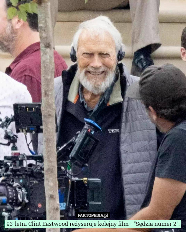 93-letni Clint Eastwood reżyseruje kolejny film - "Sędzia numer 2". 