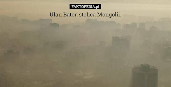Ułan Bator, stolica Mongolii. 