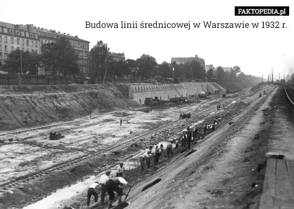 Budowa linii średnicowej w Warszawie w 1932 r. 