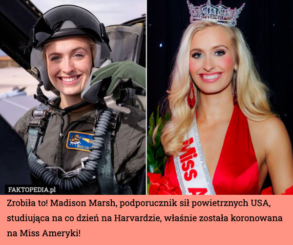 Zrobiła to! Madison Marsh, podporucznik sił powietrznych USA, studiująca na co dzień na Harvardzie, właśnie została koronowana na Miss Ameryki! 