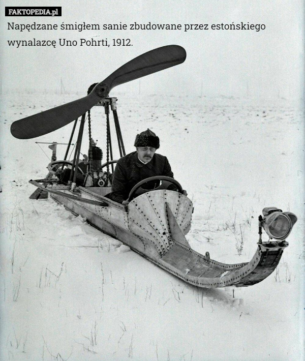 Napędzane śmigłem sanie zbudowane przez estońskiego wynalazcę Uno Pohrti, 1912. 