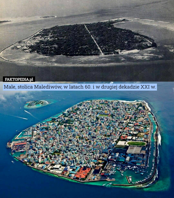 Male, stolica Malediwów, w latach 60. i w drugiej dekadzie XXI w. 