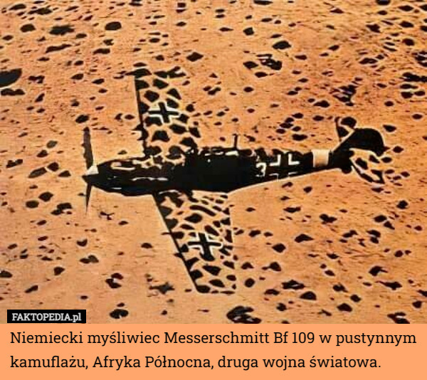 Niemiecki myśliwiec Messerschmitt Bf 109 w pustynnym kamuflażu, Afryka Północna, druga wojna światowa. 